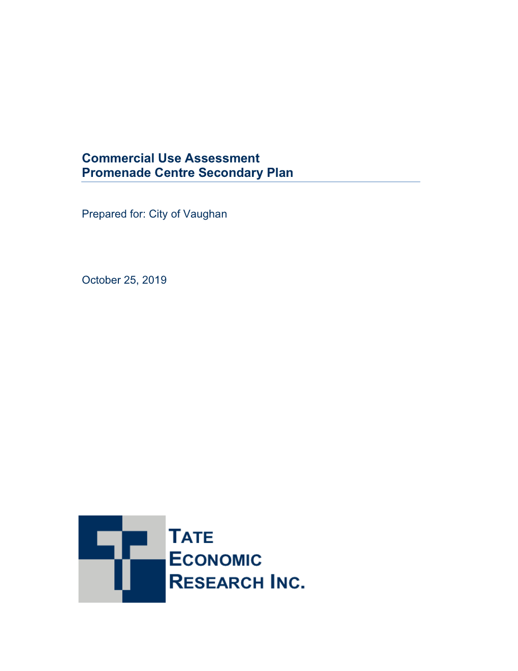 Commercial Use Assessment Promenade Centre Secondary Plan