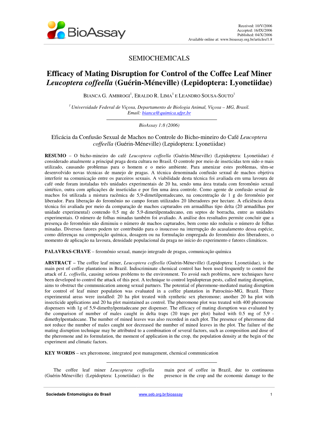 Efficacy of Mating Disruption for Control of the Coffee Leaf Miner Leucoptera Coffeella (Guérin-Méneville) (Lepidoptera: Lyonetiidae)