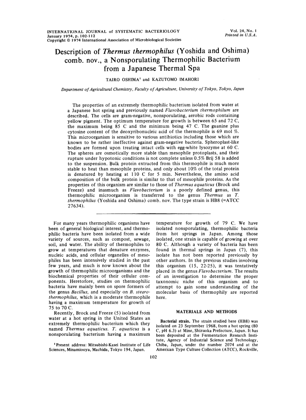 Description of Thermus Thermophilus (Yoshida and Oshima) Comb. Nov., a Nonsporulating Thermophilic Bacterium from a Japanese Thermal Spa