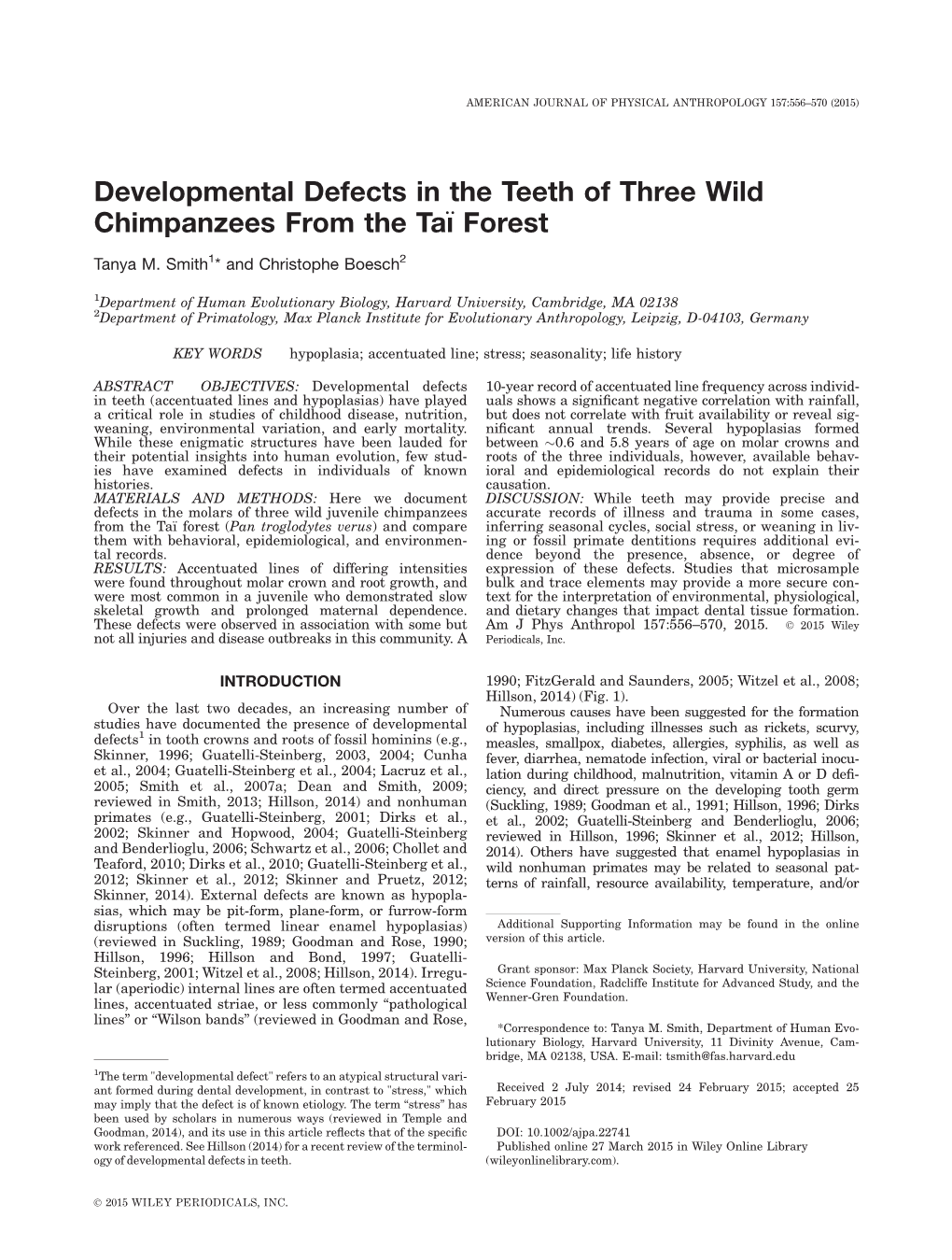 Developmental Defects in the Teeth of Three Wild Chimpanzees from the Ta€I Forest