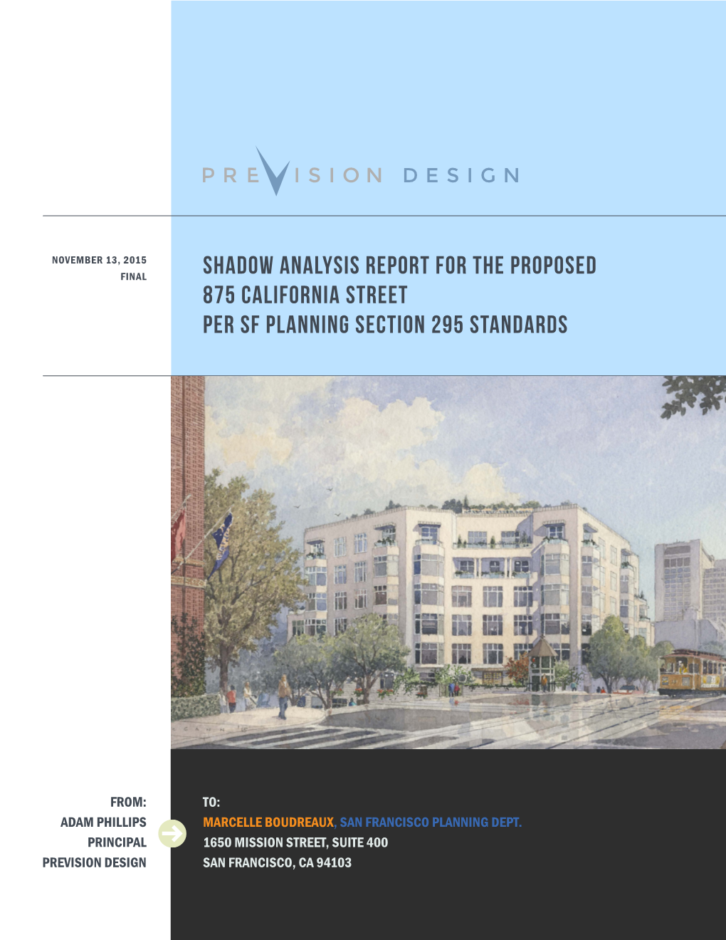 Shadow Analysis Report for the Proposed 875 California Street Per