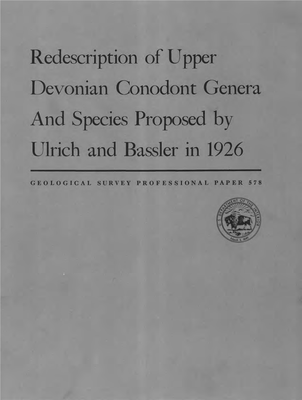 Redescription of Upper Devonian Conodont Genera and Species Proposed by Ulrich and Bassler in 1926