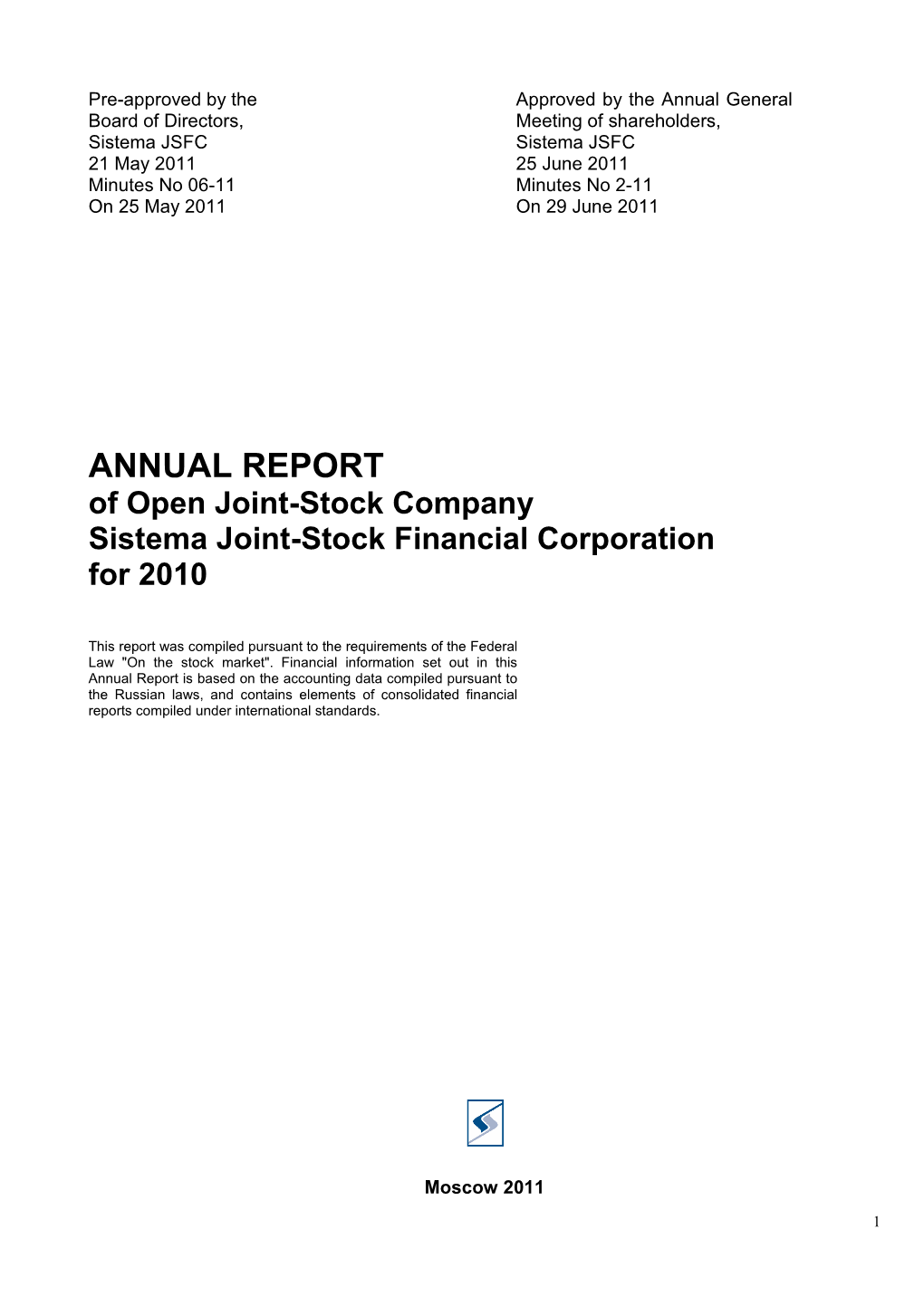 ANNUAL REPORT of Open Joint-Stock Company Sistema Joint-Stock Financial Corporation for 2010