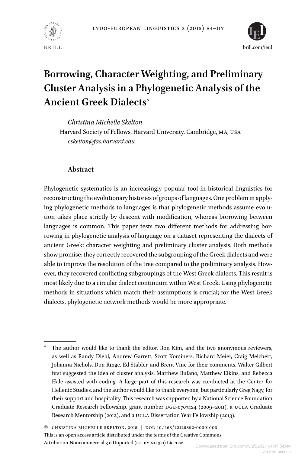 Downloaded from Brill.Com09/25/2021 04:47:54AM Via Free Access a Phylogenetic Analysis of the Greek Dialects 85