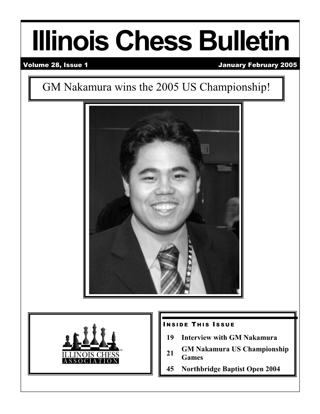 Illinois Chess Bulletin Volume 28, Issue 1 January February 2005