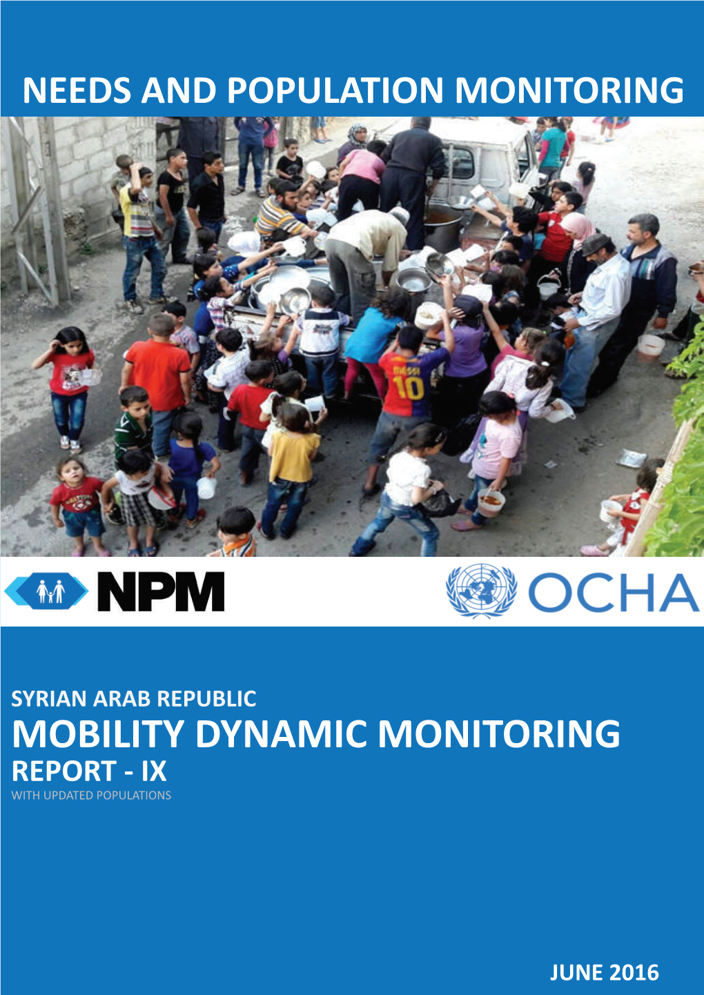 Mobility Dynamic Monitoring Report - Ix with Updated Populations