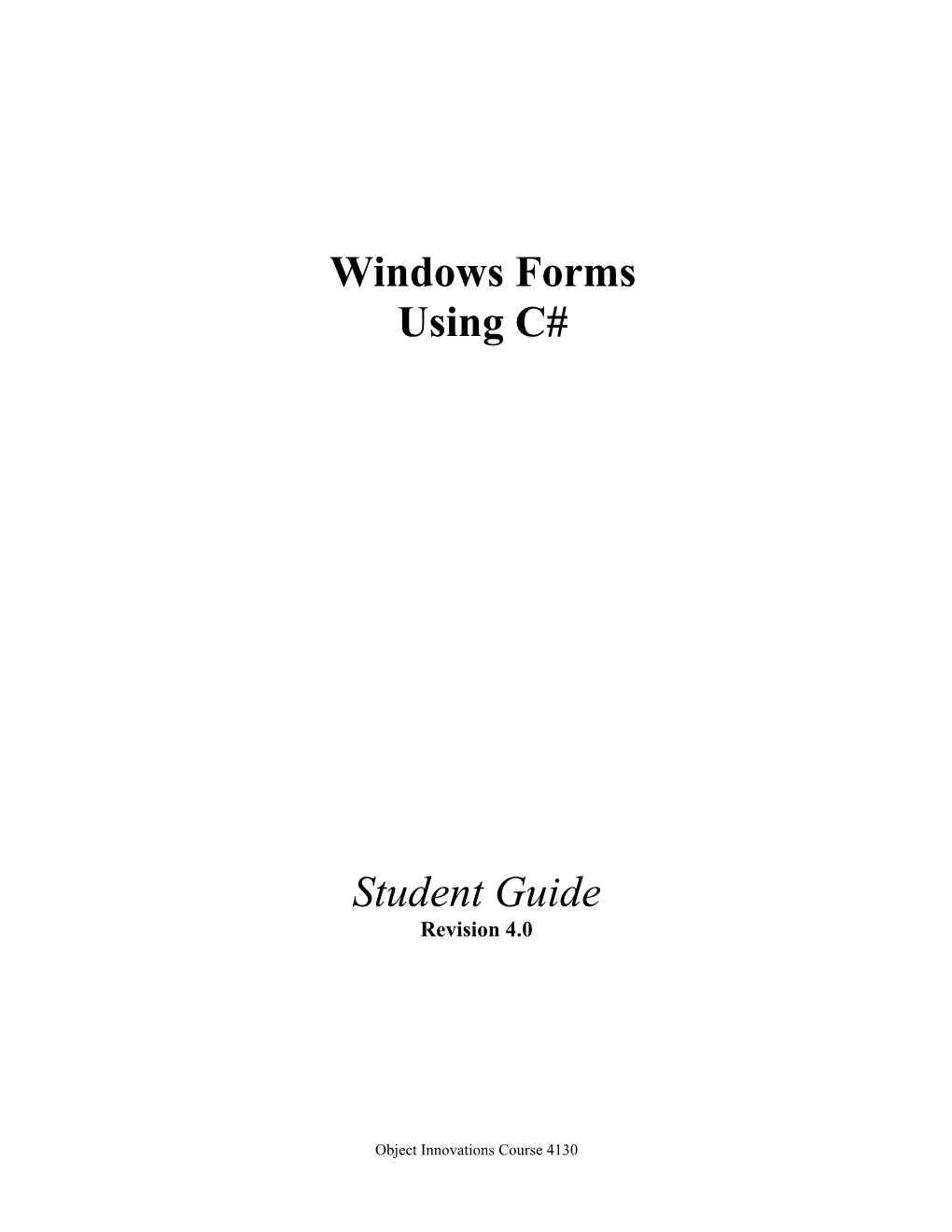 Student Guide Windows Forms Using C