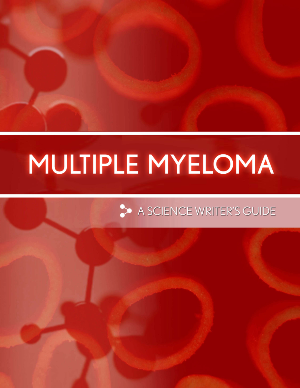 A Science Writer's Guide to Multiple Myeloma