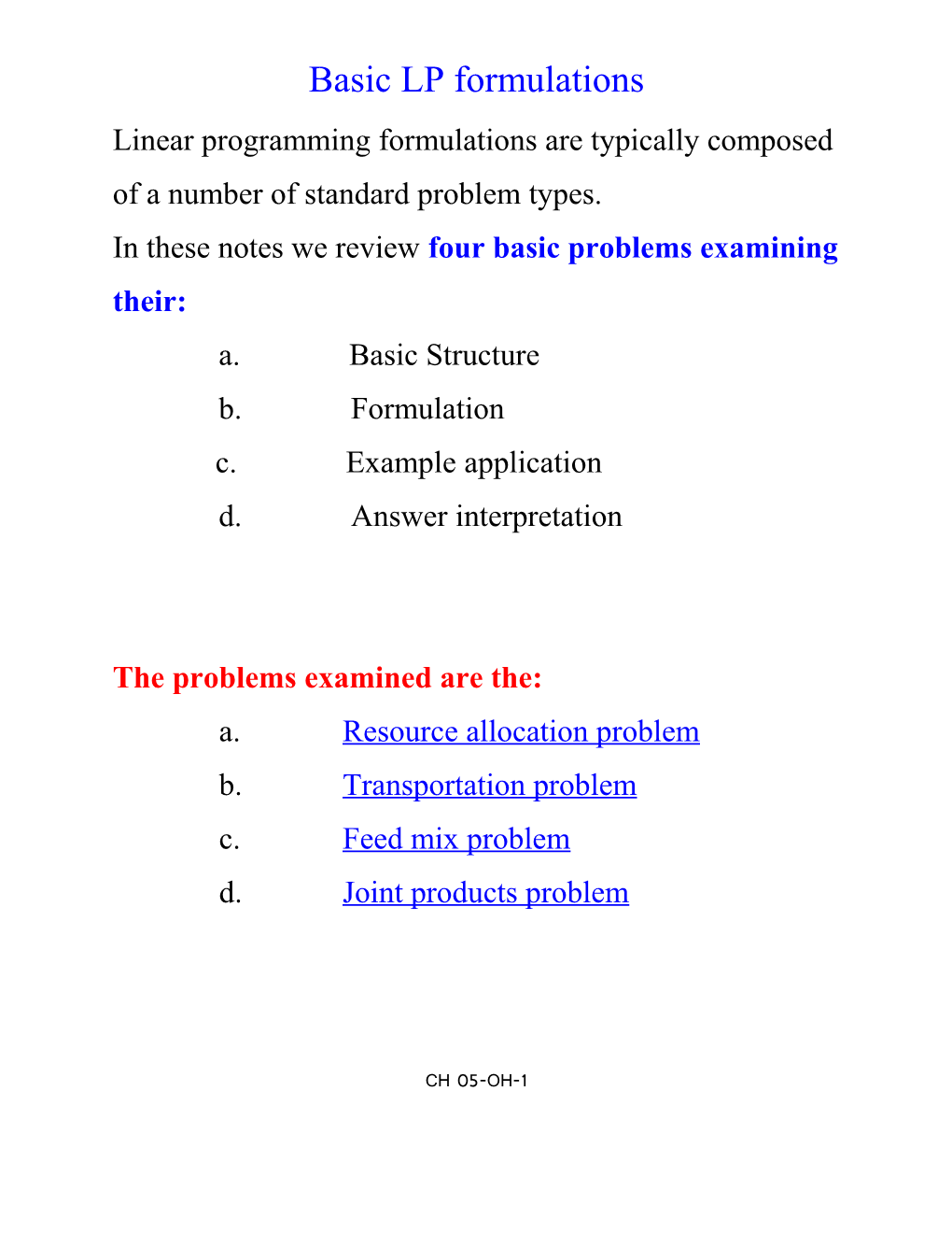 Linear Programming Formulations Are Typically Composed of a Number of Standard Problem Types