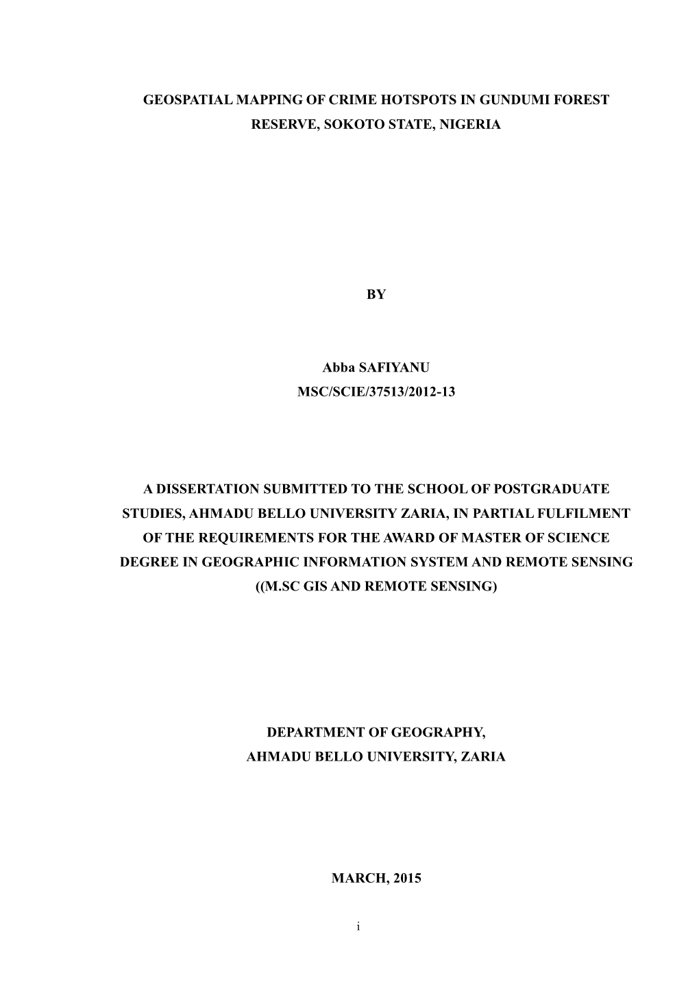 Geospatial Mapping of Crime Hotspots in Gundumi Forest Reserve, Sokoto State, Nigeria