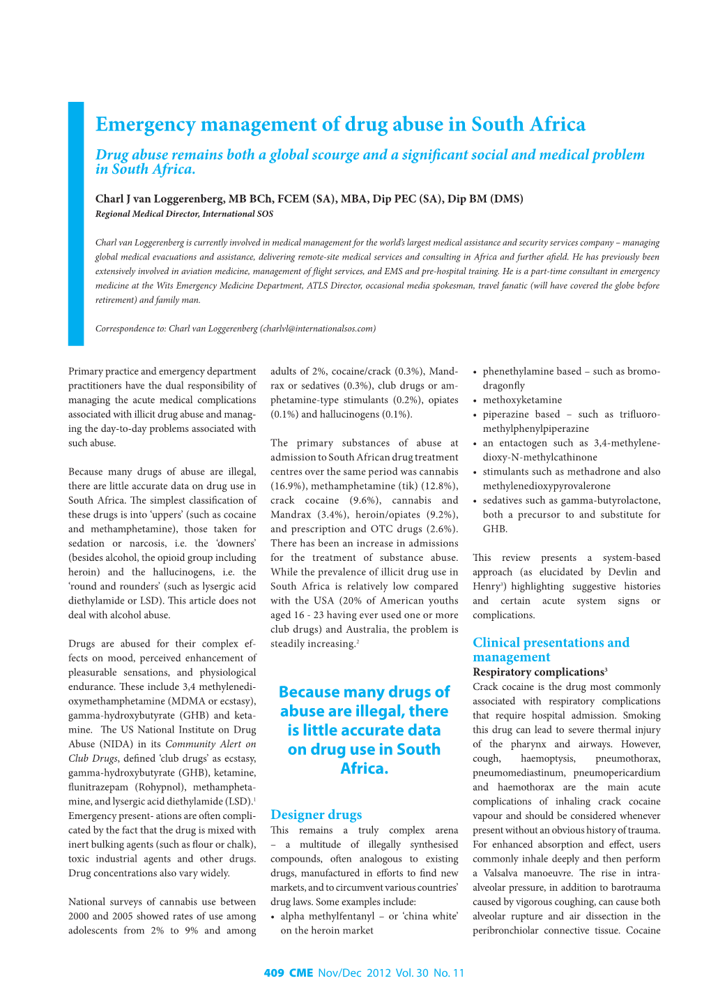 Emergency Management of Drug Abuse in South Africa Drug Abuse Remains Both a Global Scourge and a Significant Social and Medical Problem in South Africa