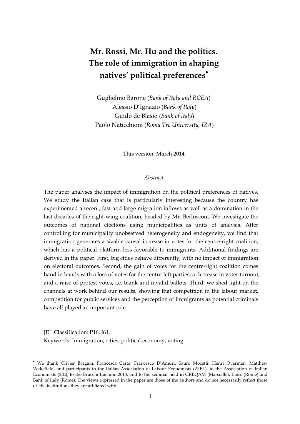 Mr. Rossi, Mr. Hu and the Politics. the Role of Immigration in Shaping Natives’ Political Preferences •••