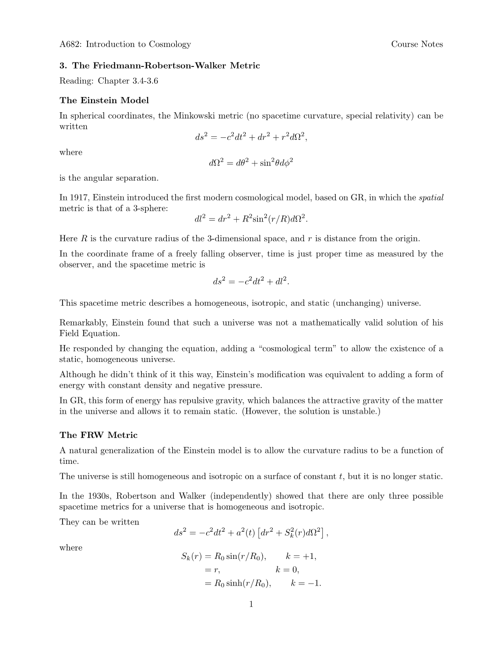 3. the Friedmann-Robertson-Walker Metric Reading: Chapter 3.4-3.6