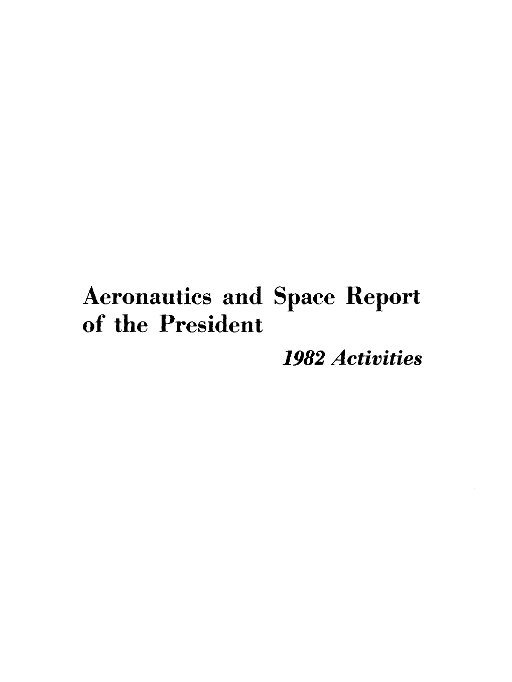 Aeronautics and Space Report of the President