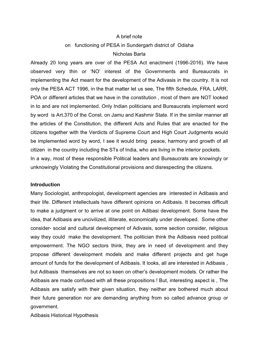 A Brief Note on Functioning of PESA in Sundergarh District of Odisha Nicholas Barla Already 20 Long Years Are Over of the PESA Act Enactment (1996-2016)