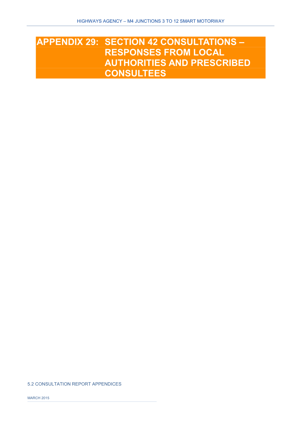 Appendix 29: Section 42 Consultations – Responses from Local Authorities and Prescribed Consultees