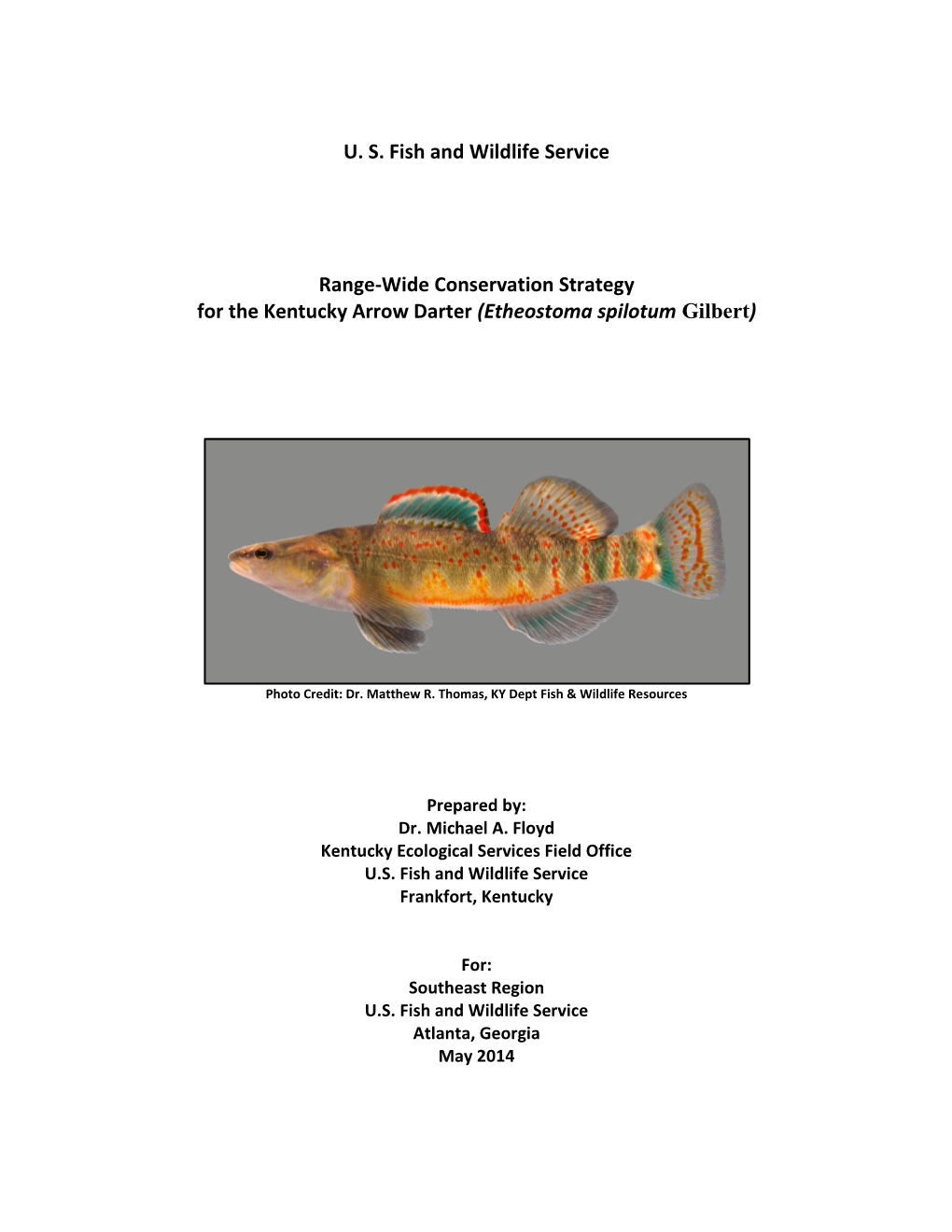 US Fish and Wildlife Service Range-Wide Conservation Strategy