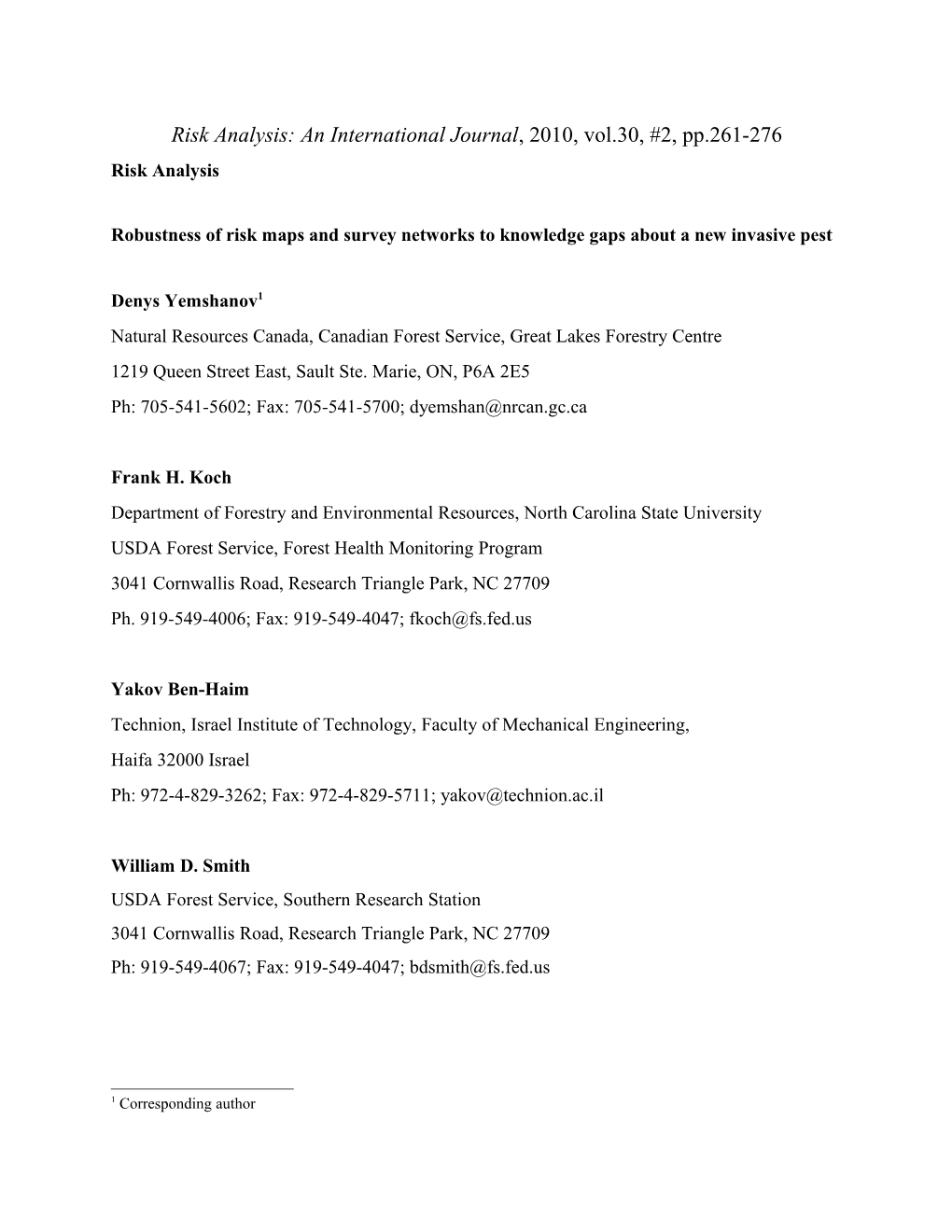 Risk Analysis: an International Journal , 2010, Vol.30, #2, Pp.261-276