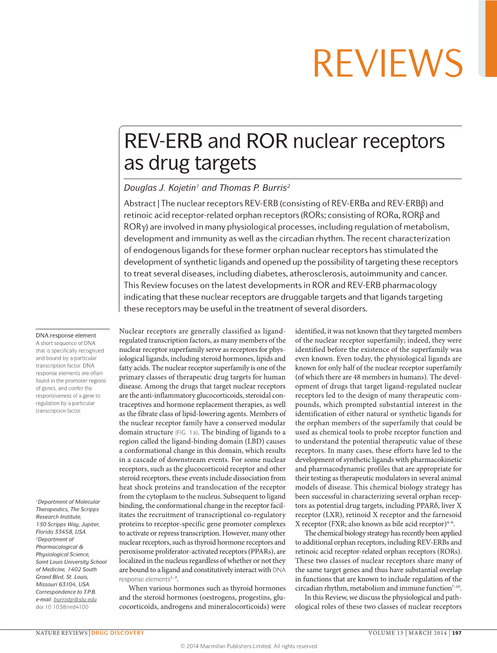 REV-ERB and ROR Nuclear Receptors As Drug Targets