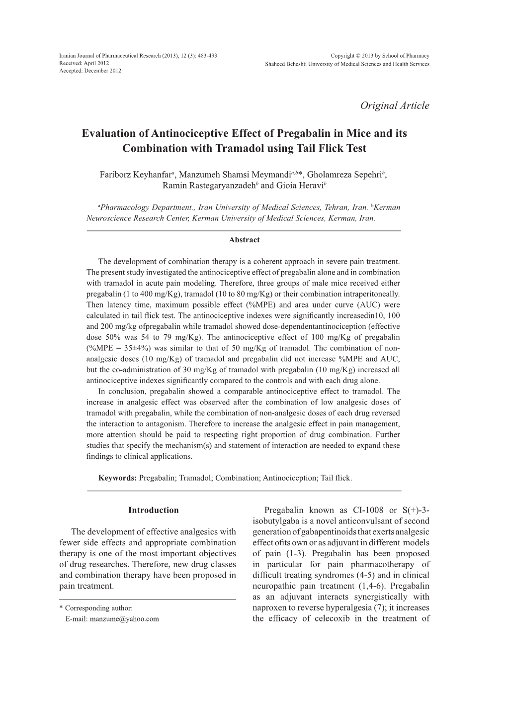 Evaluation of Antinociceptive Effect of Pregabalin in Mice and Its Combination with Tramadol Using Tail Flick Test