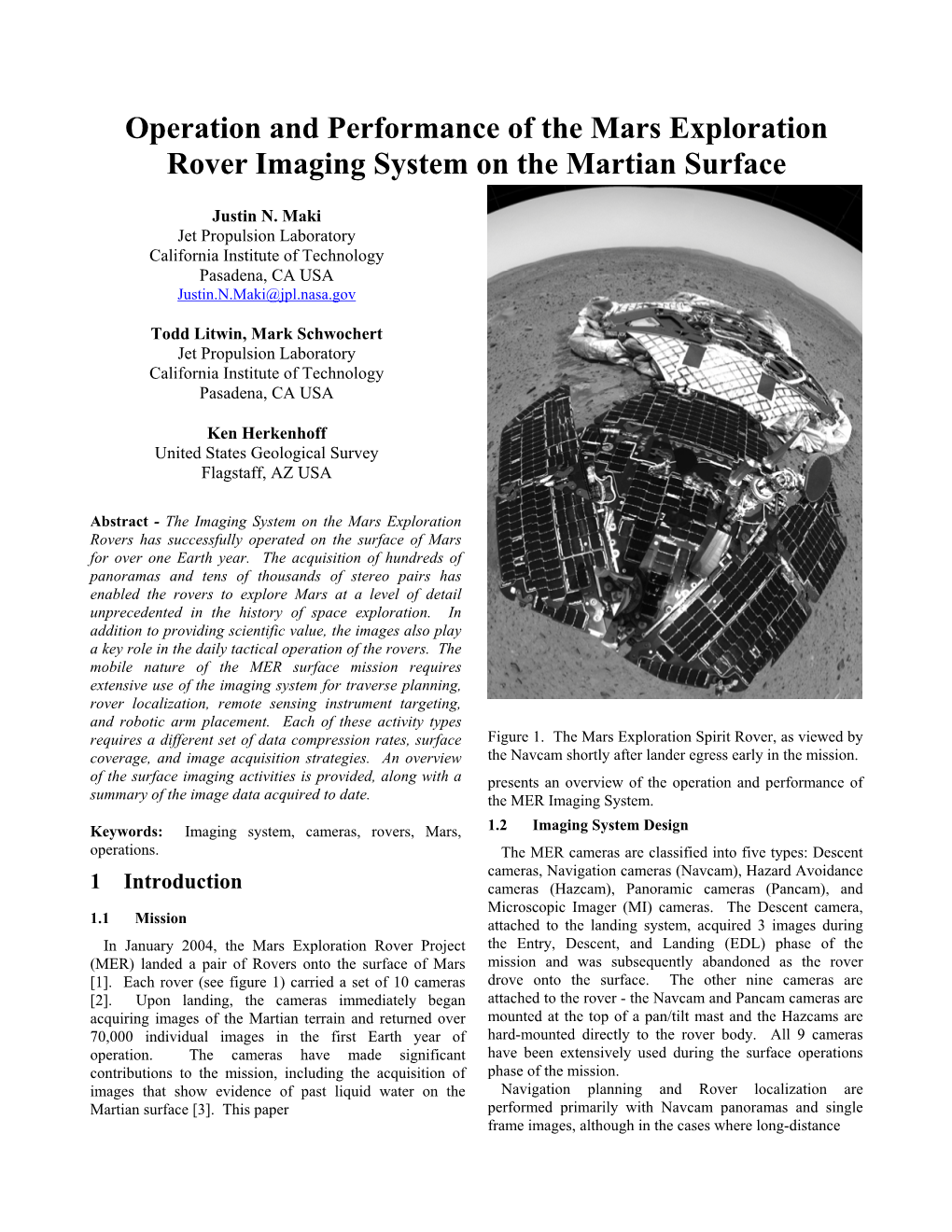 Operation and Performance of the Mars Exploration Rover Imaging System on the Martian Surface