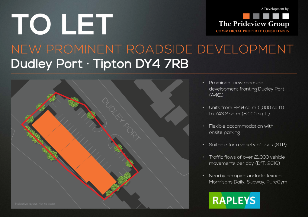 NEW PROMINENT ROADSIDE Developmentthe Prideview Group Dudley Port · Tipton DY4 7RB