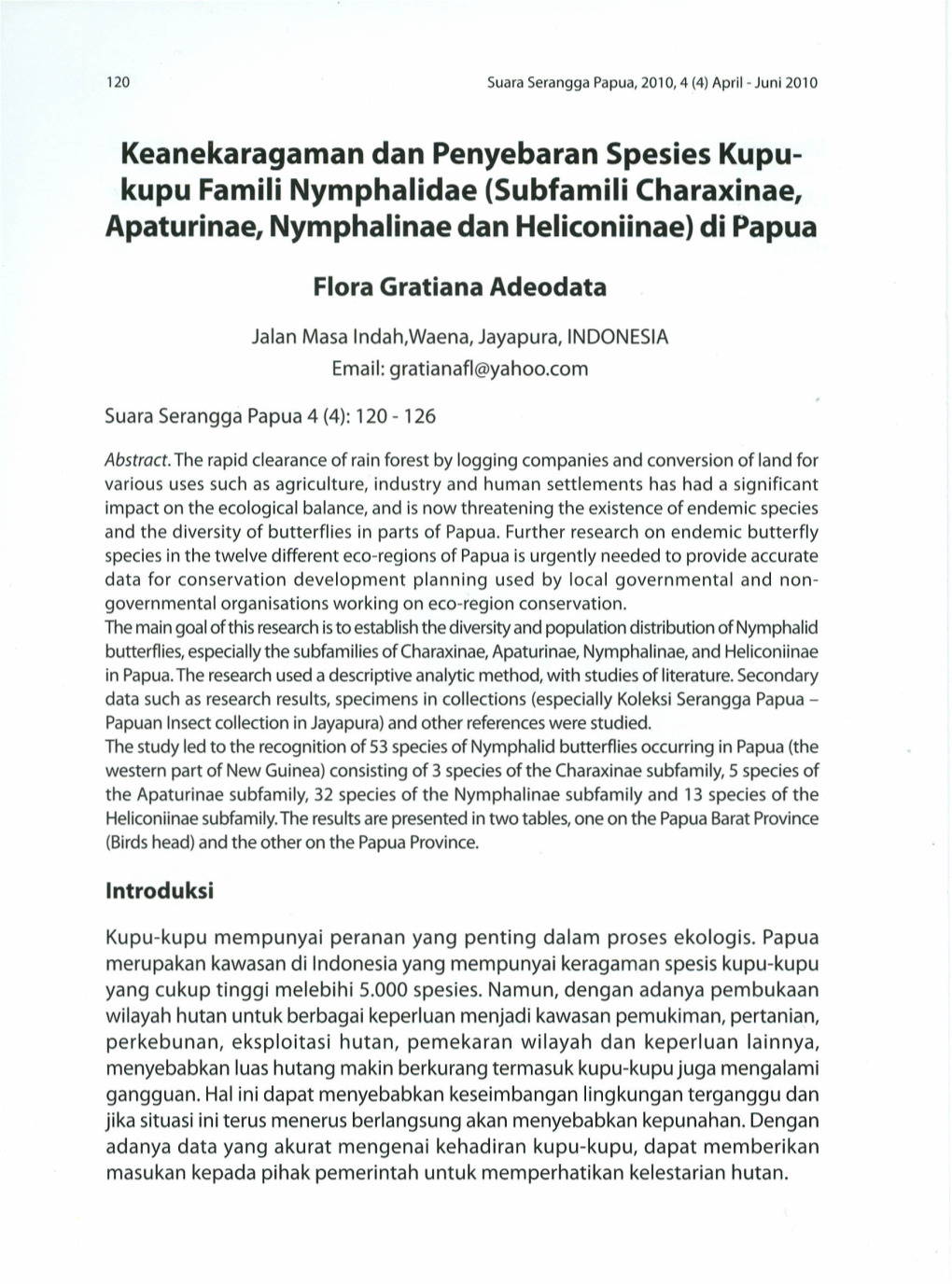 Keanekaragaman Dan Penyebaran Spesies Kupu- Kupu Famili Nymphalidae (Subfamili Charaxinae, Apaturinae, Nymphalinae Dan Heliconiinae) Di Papua