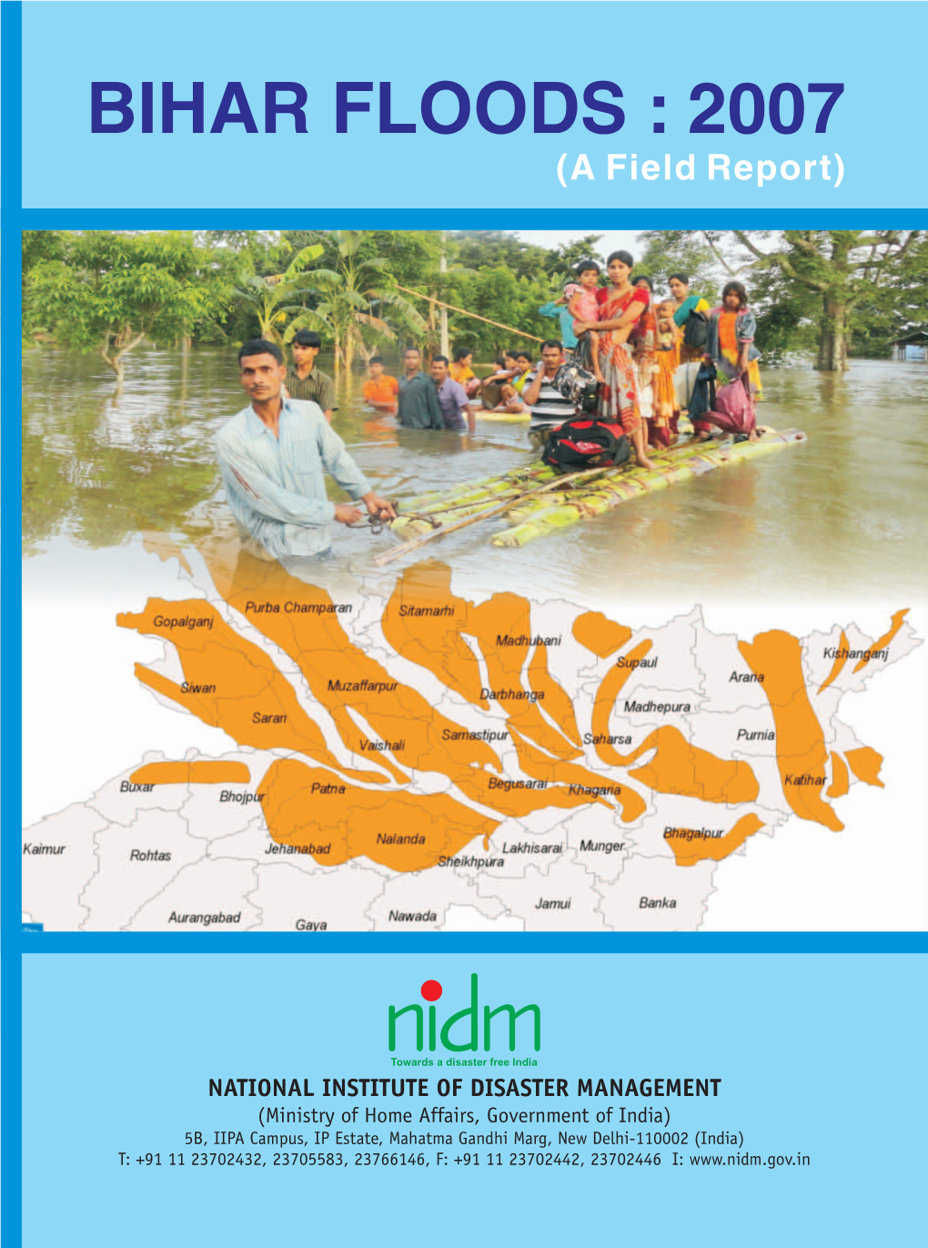 BIHAR FLOODS : 2007 (A Field Report)