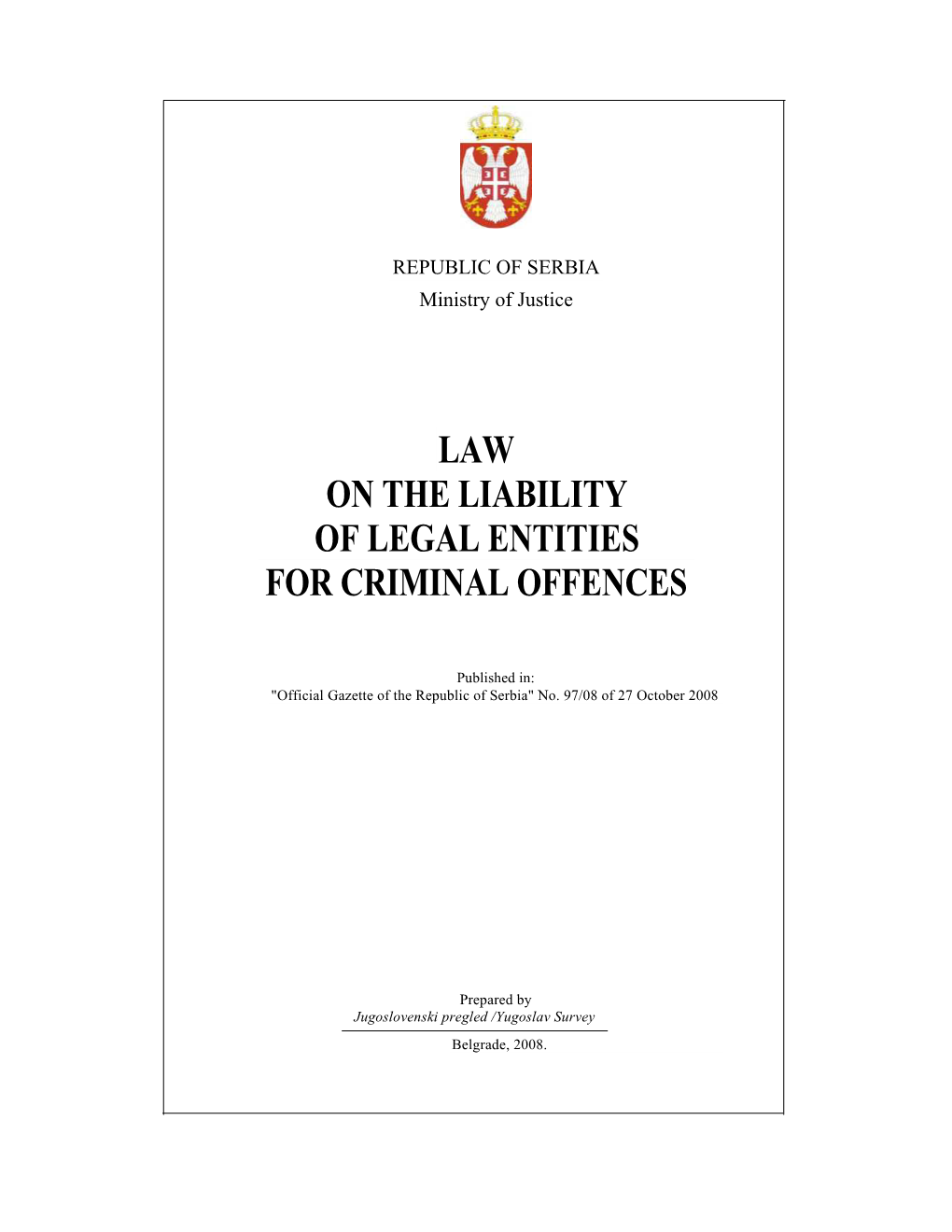 Lаw on the Liability of Legal Entities for Criminal Offences