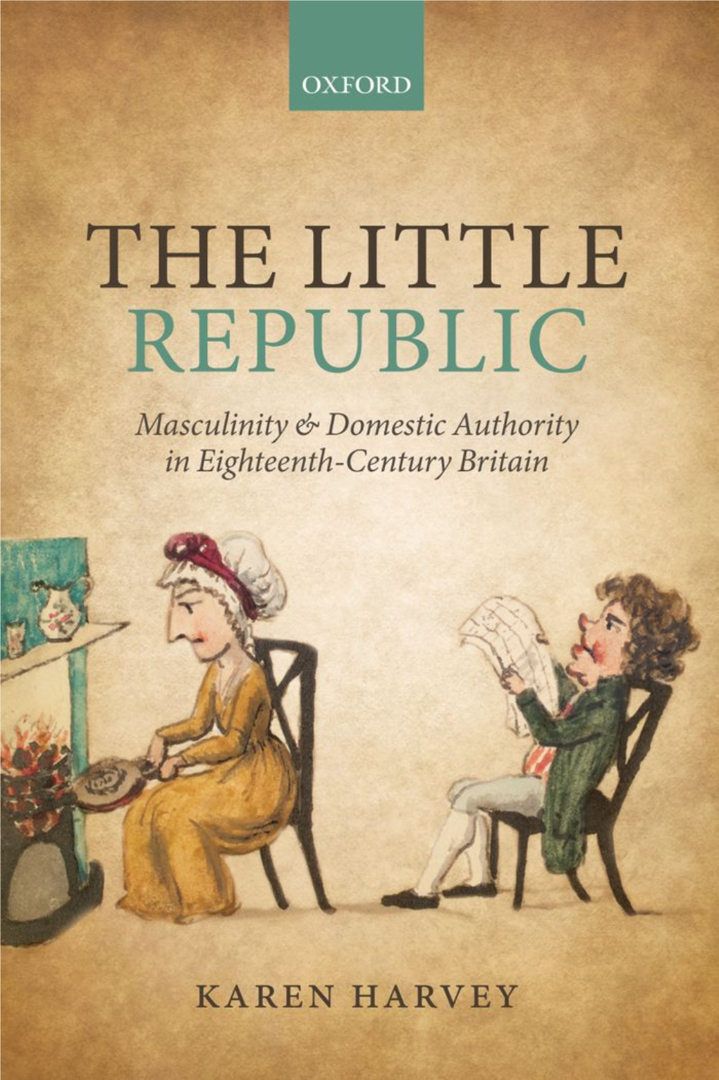 Masculinity and Domestic Authority in Eighteenth-Century Britain