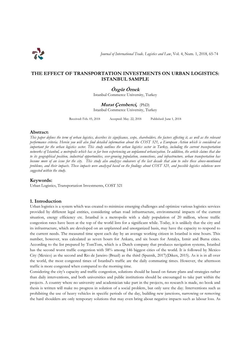 The Effect of Transportation Investments on Urban Logistics: Istanbul Sample