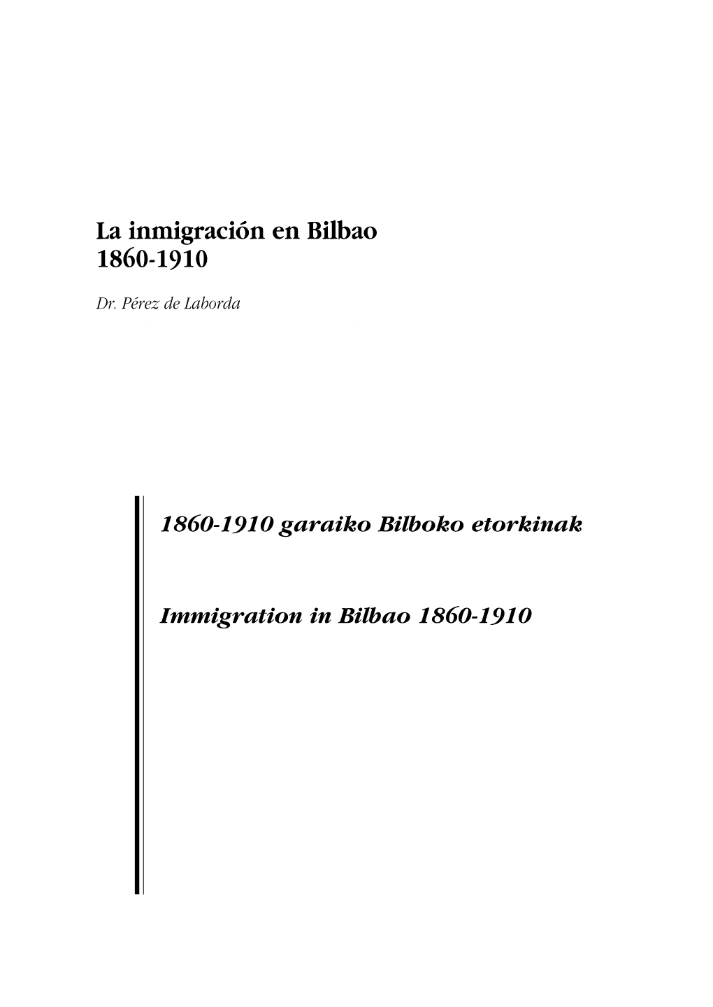 La Inmigración En Bilbao 1860-1910