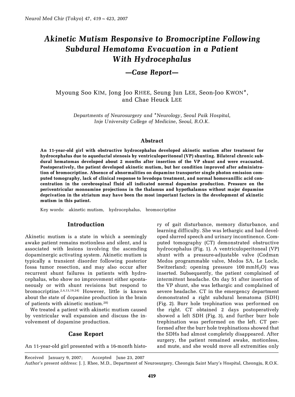 Akinetic Mutism Responsive to Bromocriptine Following Subdural Hematoma Evacuation in a Patient with Hydrocephalus —Case Report—