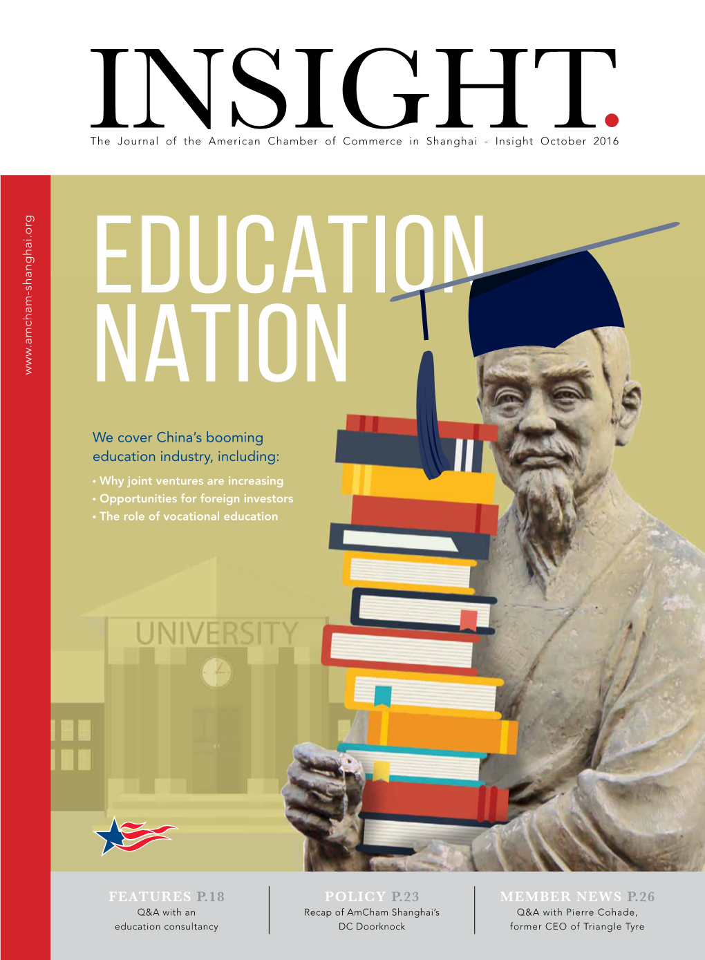 FEATURES P.18 We Cover China's Booming Education Industry, Including