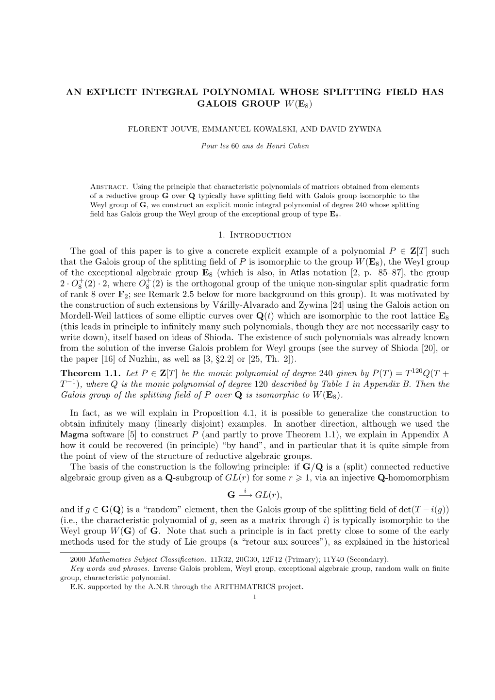 An Explicit Integral Polynomial Whose Splitting Field Has Galois Group W(E