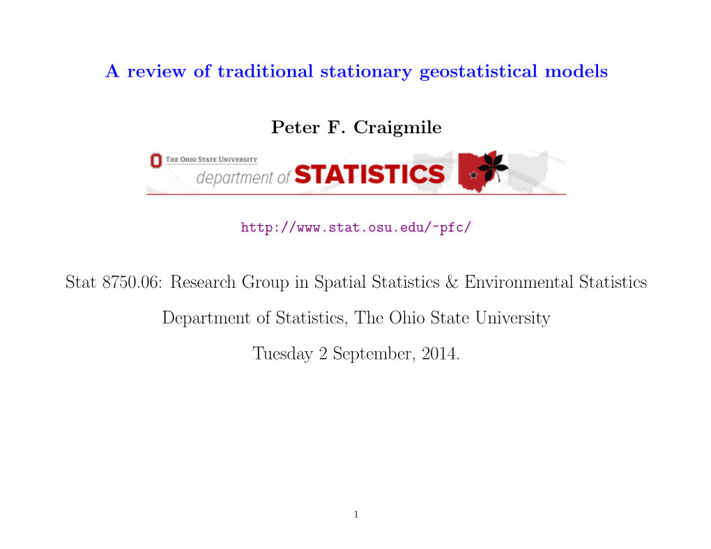 A Review of Traditional Stationary Geostatistical Models Peter F