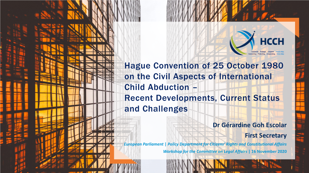 Presentation on Hague Convention of 25 October 1980 on the Civil