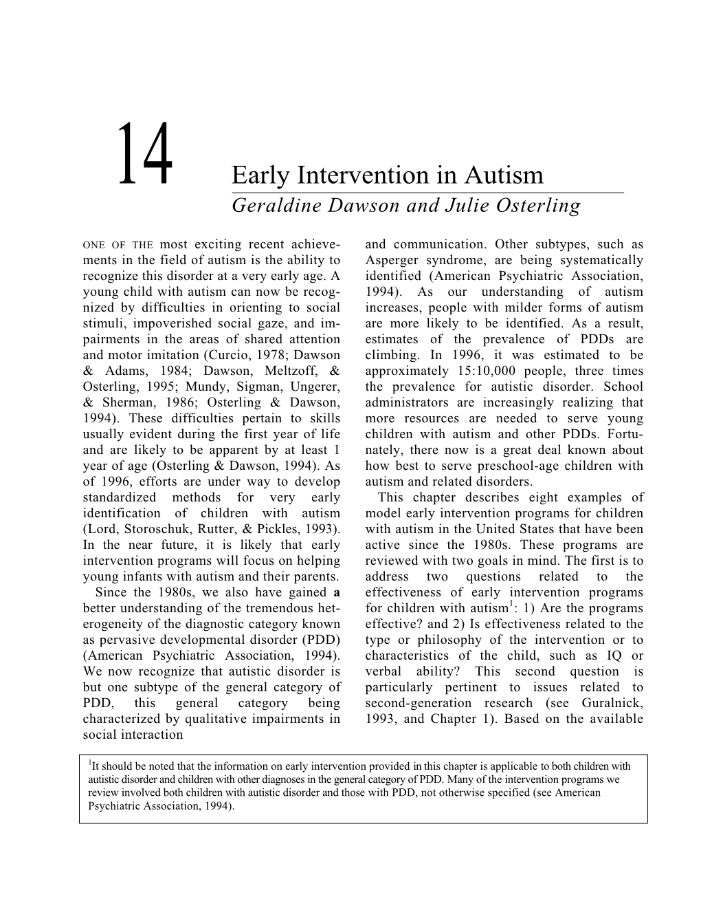 14 Early Intervention in Autism Geraldine Dawson and Julie Osterling