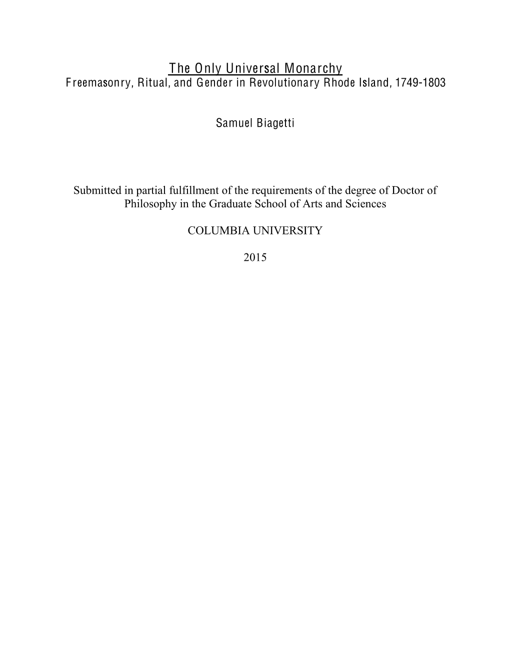 The Only Universal Monarchy F Reemasonry, Ritual, and Gender in Revolutionary Rhode Island, 1749-1803