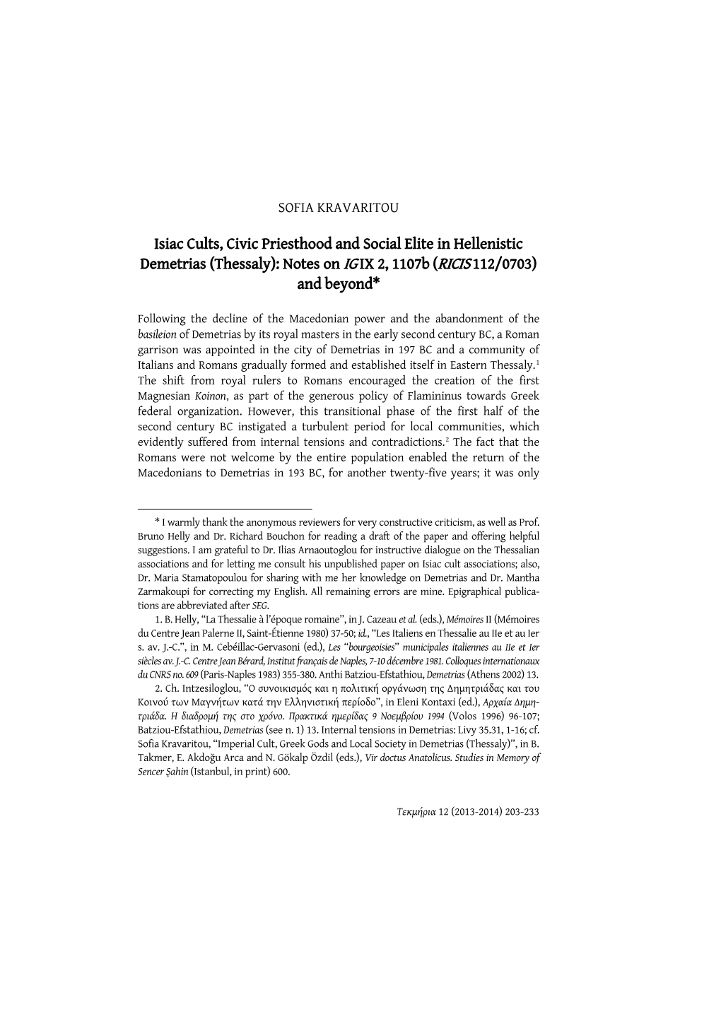 Isiac Cults, Civic Priesthood and Social Elite in Hellenistic Demetrias (Thessaly): Notes on IG IX 2, 1107B (RICIS 112/0703) and Beyond*