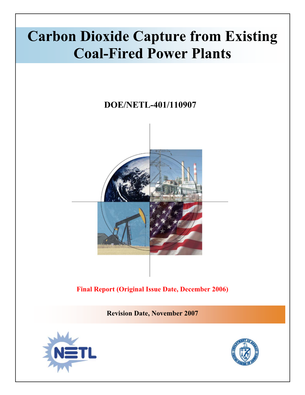 Carbon Dioxide Capture from Existing Coal-Fired Power Plants