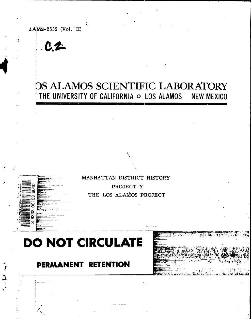 Manhattan District History Project Y: the Los Alamos Project