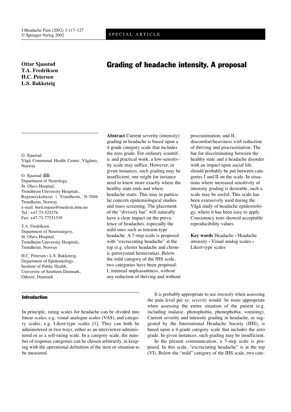 Grading of Headache Intensity. a Proposal T.A