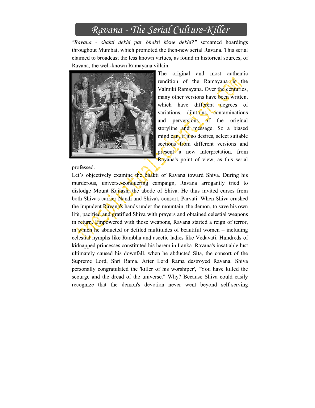 Ravana - the Serial Culture-Killer "Ravana - Shakti Dekhi Par Bhakti Kisne Dekhi?" Screamed Hoardings Throughout Mumbai, Which Promoted the Then-New Serial Ravana