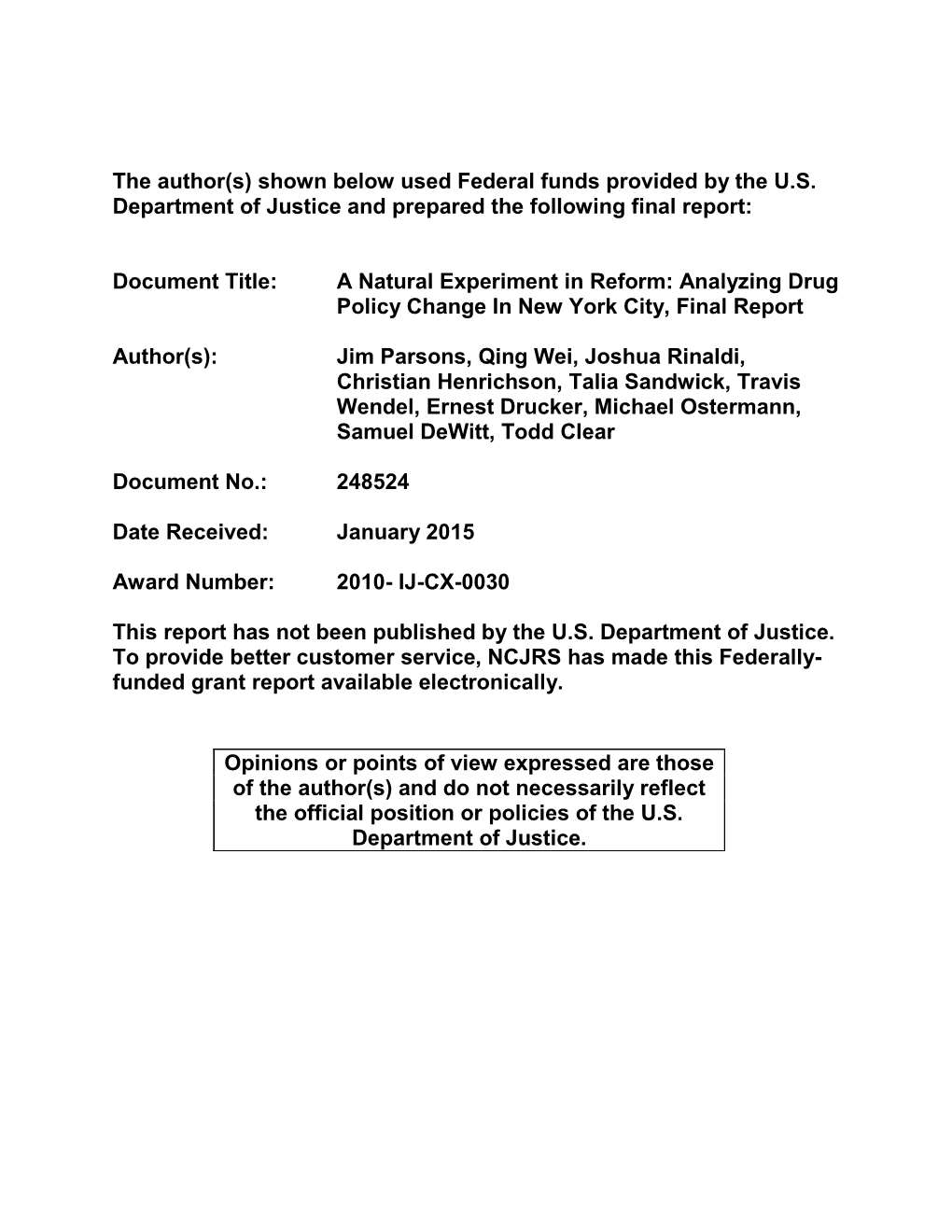 Analyzing Drug Policy Change in New York City, Final Report