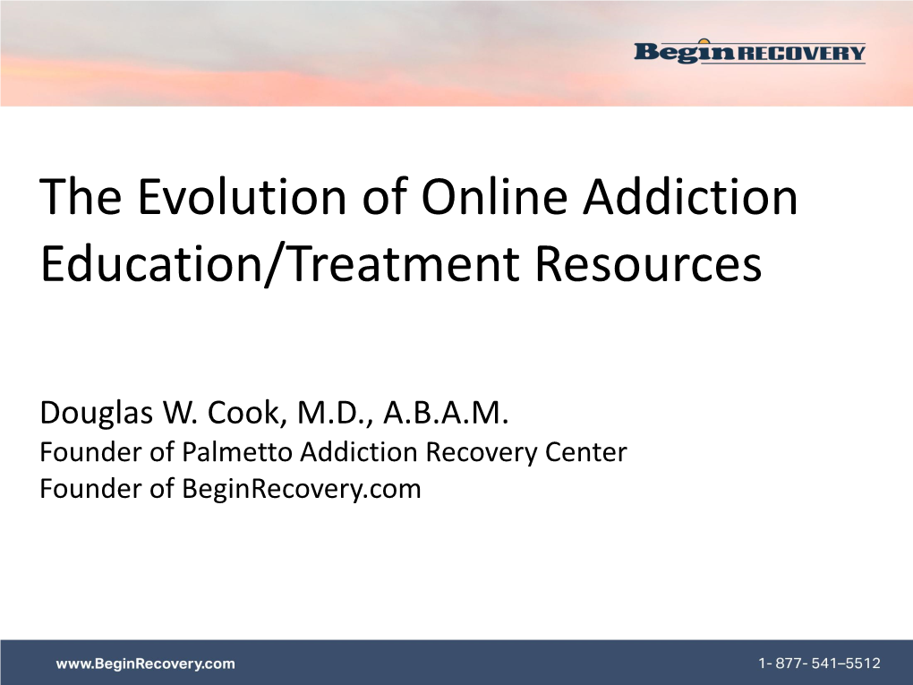 The Evolution of Online Addiction Education/Treatment Resources