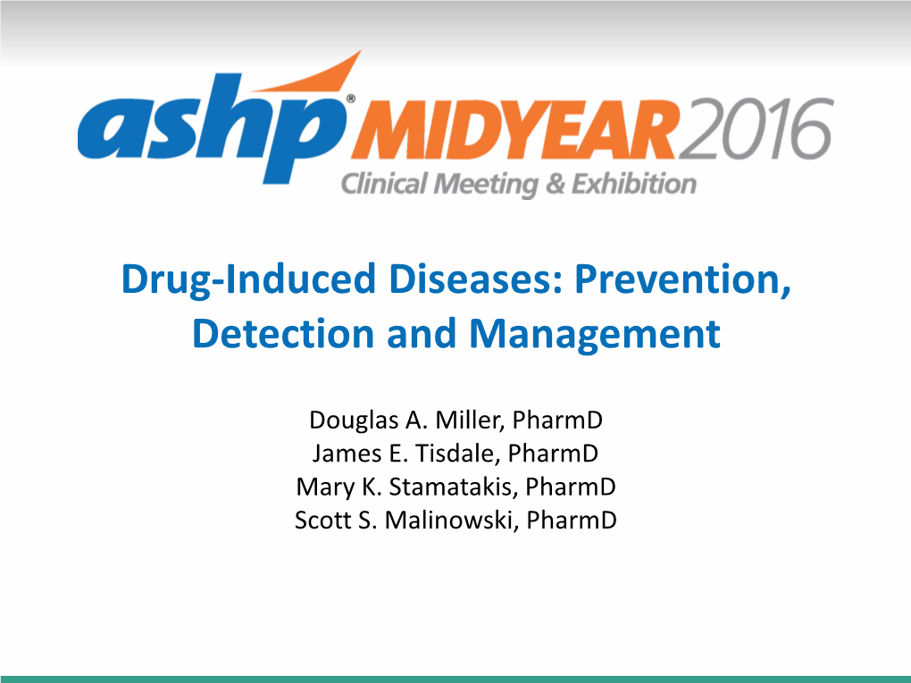 Drug-Induced Diseases: Prevention, Detection and Management