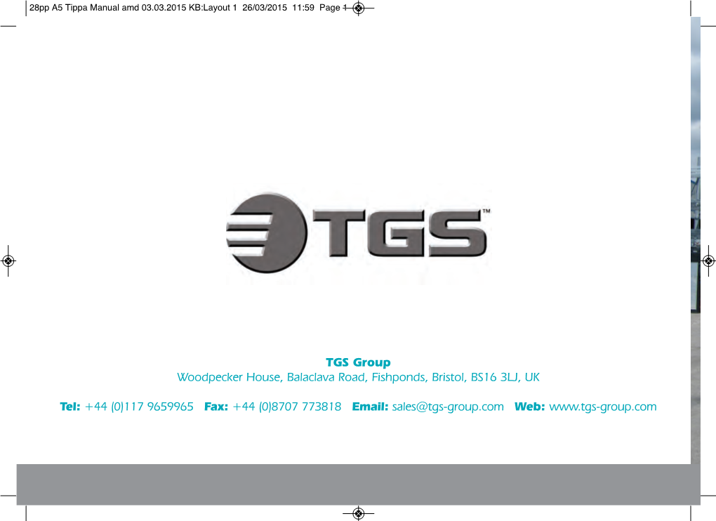 TGS Group Woodpecker House, Balaclava Road, Fishponds, Bristol, BS16 3LJ, UK