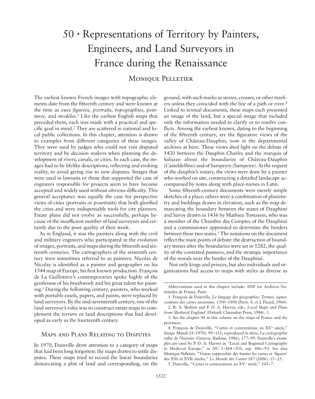 50 • Representations of Territory by Painters, Engineers, and Land Surveyors in France During the Renaissance Monique Pelletier