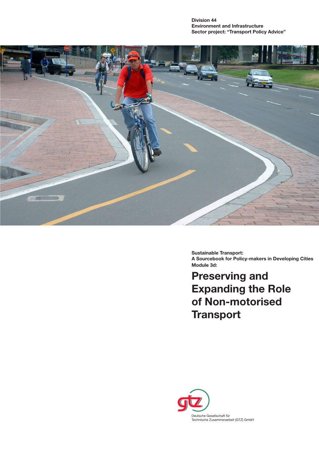 Preserving and Expanding the Role of Non-Motorised Transport